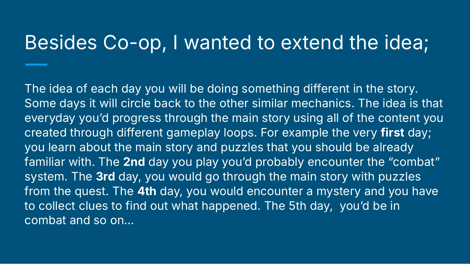 Slide on a story that changes what you do each day